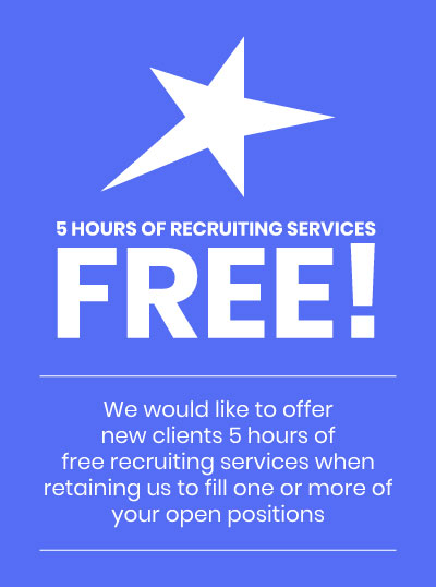Promo: 5 Hours of recruiting services for FREE for new businesses when purchasing a package of 20 hours or more